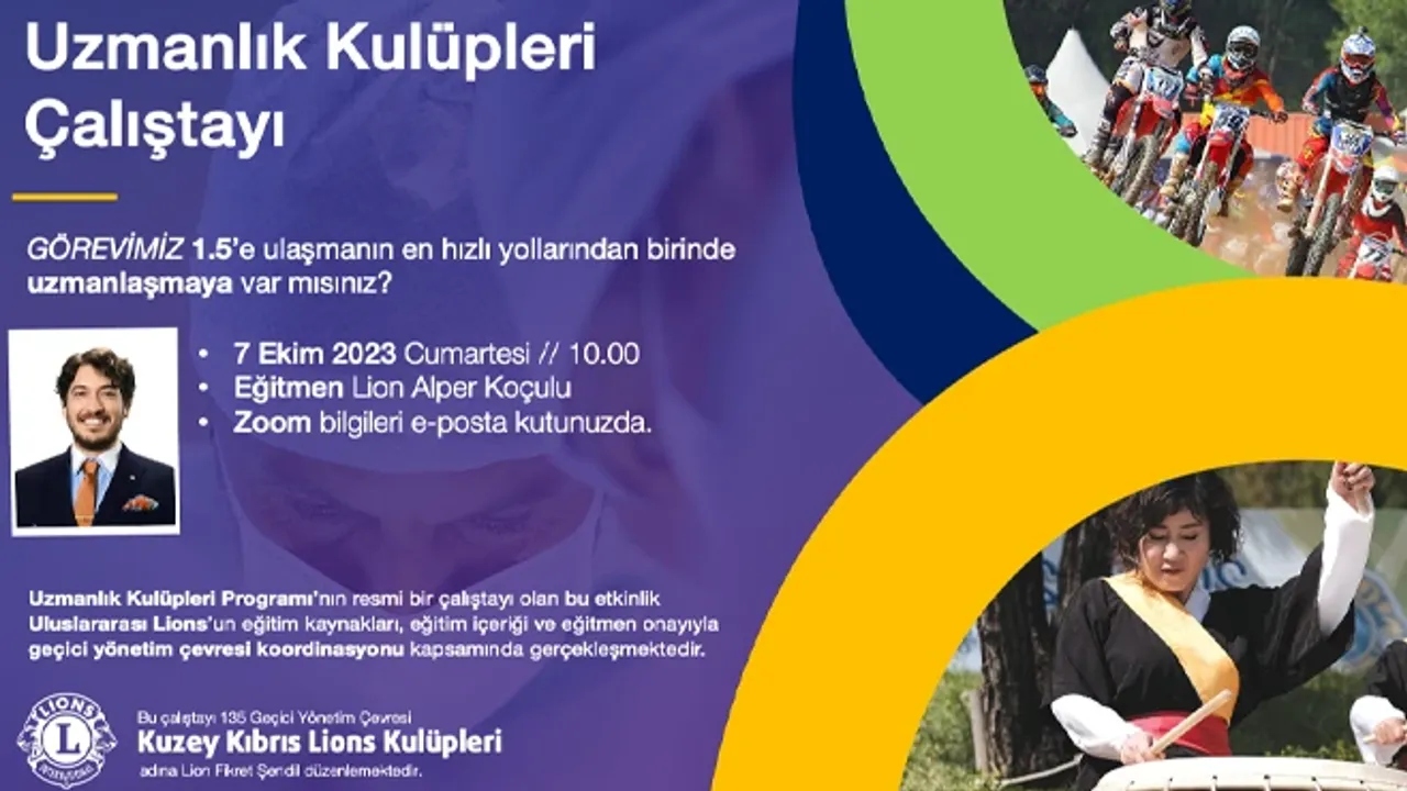Lions International onaylı Uzmanlık Kulüpleri Çalıştayı düzenleniyor