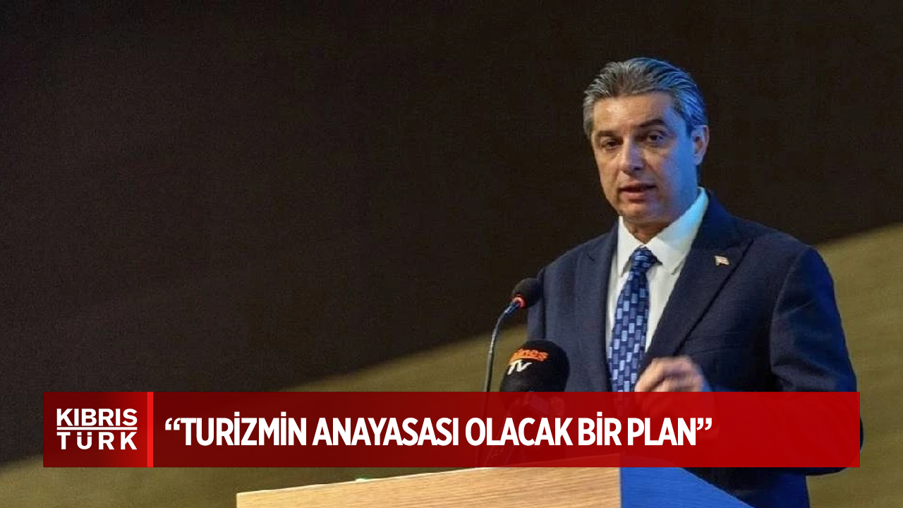 Serhan Aktunç: Turizm Master Planı’nın ‘turizmimizin anayasası’ olmasını istiyoruz
