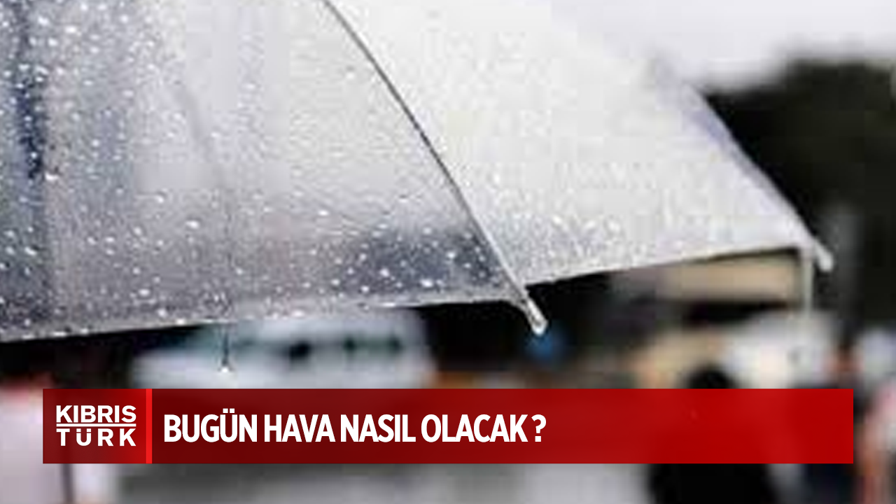 Bugün yer yer sağanak yağmur bekleniyor