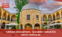 Turizmde yeni kampanya.. "Ada Kıbrıs" yarın Büyük Han'da tanıtılacak
