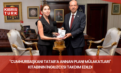 "Cumhurbaşkanı Tatar’a Annan Planı Mülakatları" kitabının İngilizcesi takdim edildi