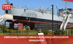 Kıbrıs Barış Harekatı mirası savaş araçları Kocaeli'de sergileniyor