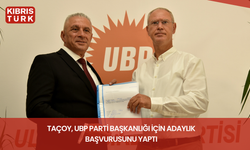 Taçoy, UBP Parti Başkanlığı için adaylık başvurusunu yaptı