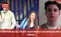 Eylem Tok'un oğlu Timur Cihantimur cezaevinde saldırıya uğradı