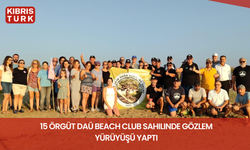15 örgüt DAÜ Beach Club sahilinde gözlem yürüyüşü yaptı
