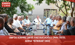 UBP’de sürpriz zirve: Faiz Sucuoğlu, Ünal Üstel adına “istikrar" dedi