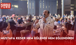 Mustafa Keser hem eğlendi hem eğlendirdi