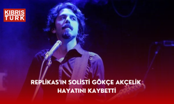 Replikas'ın solisti Gökçe Akçelik hayatını kaybetti