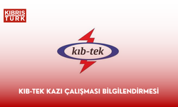 KIB-TEK Kazı Çalışması Bilgilendirmesi