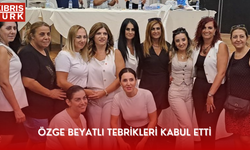 ÖZGE BEYATLI TEBRİKLERİ KABUL ETTİ