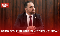 Tarım ve Doğal Kaynaklar Bakanı Çavuş Şanlı Erenköy Direnişi yıl dönümü mesajı yayımladı