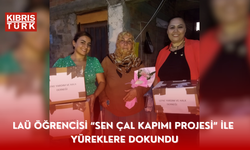 LAÜ ÖĞRENCİSİ “SEN ÇAL KAPIMI PROJESİ” İLE YÜREKLERE DOKUNDU