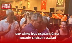 UBP Girne İlçe Başkanlığı’na İbrahim Erbildim seçildi!