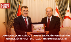 Cumhurbaşkanı Tatar, İstanbul Teknik Üniversitesi’nin yeni rektörü Prof. Dr. Hasan Mandal’ı kabul etti