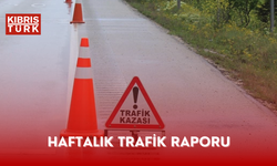 Haftalık trafik raporu: 66 kaza, 1 ölü, 15 yaralı