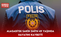 Alagadi’de sakin Smith 49 yaşında hayatını kaybetti