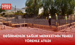 Değirmenlik Sağlık Merkezi’nin temeli törenle atıldı