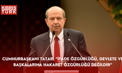 Cumhurbaşkanı Tatar: “İfade özgürlüğü, devlete ve başkalarına hakaret özgürlüğü değildir”