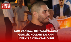 SON DAKİKA… UBP Gazimağusa  Gençlik Kolları Başkanı Derviş Bayraktar oldu