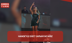 Hande'yle düet yapmayacağız