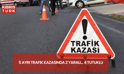 5 ayrı trafik kazasında 2 yaralı... 4 tutuklu