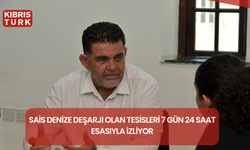 Aktolgalı, denize deşarjı olan tesisleri 7 gün 24 saat izlendiğini söyledi