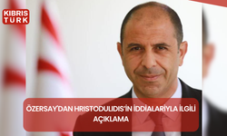 Özersay'dan Hristodulidis’in iddialarıyla ilgili açıklama