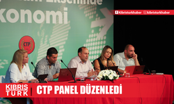 CTP “Kıbrıs’ta Çözüm Ekseninde Ekonomi Paneli” düzenledi