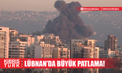 Lübnan'da büyük patlama!