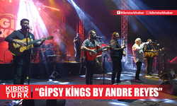 Gipsy Kings by Andre Reyes muhteşem bir geceye imza attı