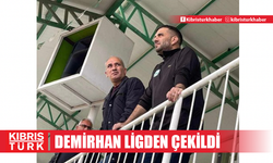 Demirhan Ligden Çekildi