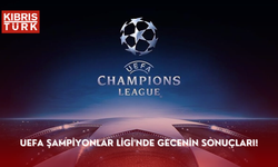 UEFA Şampiyonlar Ligi'nde gecenin sonuçları!