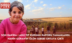 Son dakika | Adli Tıp Kurumu raporu tamamlandı: Narin Güran'ın ölüm sebebi ortaya çıktı