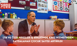 LTB ve özel kreşler iş birliğinde kreş  hizmetinden faydalanan çocuk sayısı artırıldı