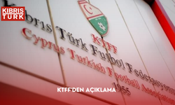 KTFF'den açıklama