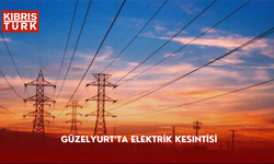 Güzelyurt’ta elektrik kesintisi