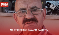 AHMET BENGİHAN HAYATINI KAYBETTİ...