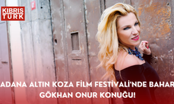 Adana Altın Koza Film Festivali 'nde Bahar Gökhan Onur Konuğu!