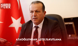 Ataoğlu'ndan Üstel'e kutlama