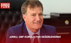 Arıklı, UBP kurultayını değerlendirdi