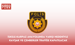 İskele-Karpaz Anayolunda yarışı nedeniyle kavşak ve çemberler trafiğe kapatılacak