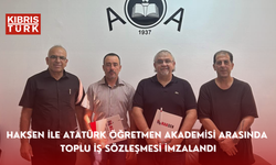 HAKSEN ile Atatürk Öğretmen Akademisi arasında Toplu İş Sözleşmesi imzalandı