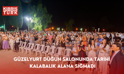 GÜZELYURT DÜĞÜN SALONUNDA TARİHİ KALABALIK ALANA SIĞMADI