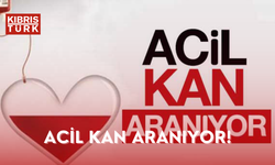 ACİL KAN ARANIYOR!