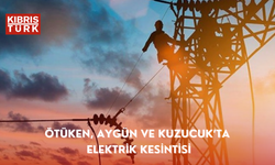 Ötüken, Aygün ve Kuzucuk’ta elektrik kesintisi