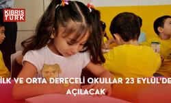 İlk ve orta dereceli okullar 23 Eylül’de açılacak