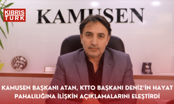 KAMUSEN Başkanı Atan, KTTO Başkanı Deniz’in hayat pahalılığına ilişkin açıklamalarını eleştirdi