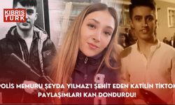 Polis memuru Şeyda Yılmaz'ı şehit eden katilin TikTok paylaşımları kan dondurdu!