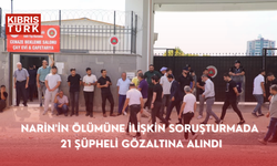 Narin'in ölümüne ilişkin soruşturmada 21 şüpheli gözaltına alındı