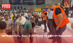 UBP Kurultayı… Saat 17.00 itibari ile 5 bin oy kullanıldı